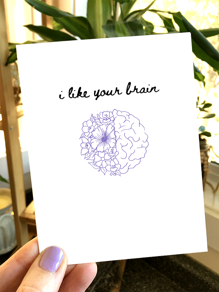 I like your brain.