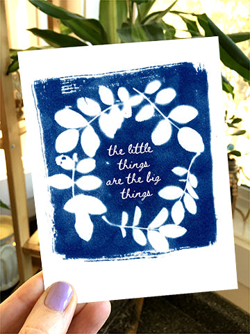 the little things are the big things. (cyanotype)